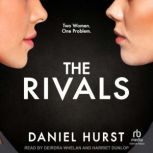 The Rivals, Daniel Hurst