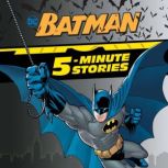 Batman 5Minute Stories DC Batman, DC Comics