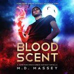 Blood Scent, M.D. Massey