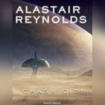 Chasm City, Alastair Reynolds