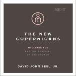The New Copernicans, David John Seel Jr.
