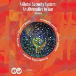 A Global Security System An Alternat..., Phil Gittins