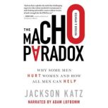 The Macho Paradox, Jackson Katz