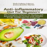 Antiinflammatory Diet for Beginners..., Dash Gullons Cabecca