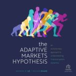 The Adaptive Markets Hypothesis, Ruixun Zhang
