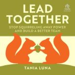Lead Together, Tania Luna