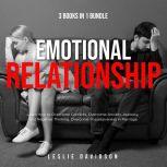 Emotional Relationship  3 books in 1..., Leslie Davidson