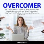 Overcomer, Pam Naoki
