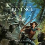 The Hunt For Revenge, James E. Wisher