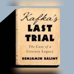 Kafkas Last Trial, Benjamin Balint