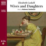 Wives and Daughters, Elizabeth Gaskell