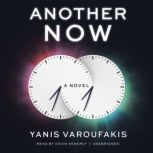 Another Now, Yanis Varoufakis