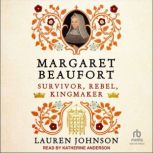 Margaret Beaufort, Lauren Johnson