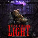 Eat the Light, Andrew Najberg