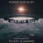 The Hour of Battle, Robert Sheckley