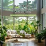 Indoor Gardening Cultivating Greener..., Clara James