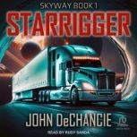 Starrigger, John DeChancie
