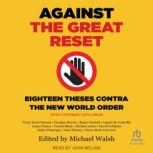 Against the Great Reset, Michael Walsh