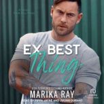 Ex Best Thing, Marika Ray