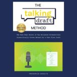 The Talking Draft Method, Frederick Gooltz
