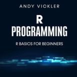 R Programming, Andy Vickler