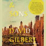 And Sons, David Gilbert