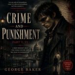 Crime and Punishment Part V, VI, Fyodor Dostoevsky