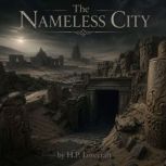 The Nameless City, H.P. Lovecraft