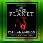 Atherton: The Dark Planet, Patrick Carman
