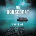 The Houseboat, Dane Bahr