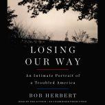 Losing Our Way, Bob Herbert