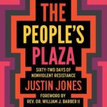 The Peoples Plaza, Justin Jones