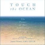 Touch the Ocean, James Nemec