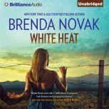 White Heat, Brenda Novak