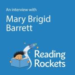 An Interview with Mary Brigid Barrett..., Mary Brigid Barrett