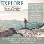 Explore: Stories of Survival From Off the Map, Dwight Brooks