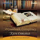 A Cookbook Conspiracy, Kate Carlisle