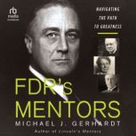 FDRs Mentors, Michael J. Gerhardt