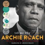 Tell Me Why, Archie Roach
