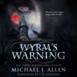 Wyrms Warning, Michael J. Allen