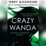 Crazy Wanda, Terry Goodkind