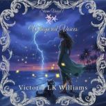 Whispered Voices, Victoria LK Williams