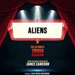 Aliens  The Ultimate Trivia Collecti..., Film Trivia Metaverse