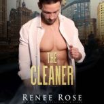 Cleaner, The, Renee Rose