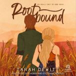 Rootbound, Tarah DeWitt