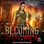 Redemption, Jessica Meigs