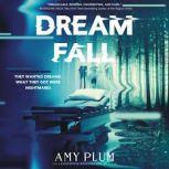 Dreamfall, Amy Plum