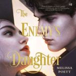 The Enemys Daughter, Melissa Poett