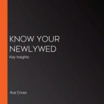 Know Your Newlywed, Ava Cross