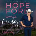 Savage Cowboy, Hope Ford